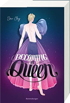 Alle Details zum Kinderbuch Becoming a Queen (humorvolle LGBTQ+-Romance, die mitten ins Herz geht und dort bleibt) und ähnlichen Büchern