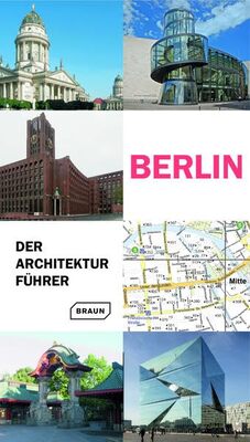 Alle Details zum Kinderbuch Berlin. Der Architekturführer und ähnlichen Büchern