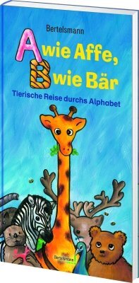 Alle Details zum Kinderbuch Bertelsmann A wie Affe, B wie Bär: Tierische Reise durchs Alphabet und ähnlichen Büchern