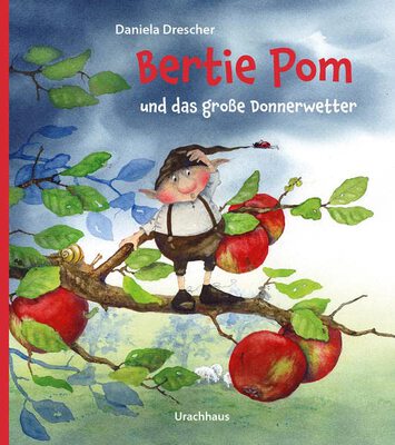Alle Details zum Kinderbuch Bertie Pom und das große Donnerwetter: Bilderbuch und ähnlichen Büchern
