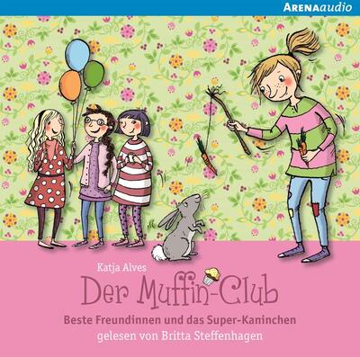 Alle Details zum Kinderbuch Beste Freundinnen und das Super-Kaninchen: Der Muffin-Club (3) und ähnlichen Büchern