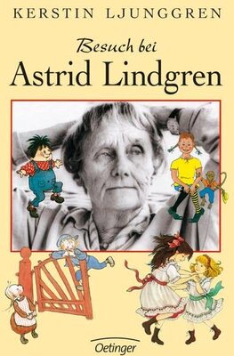 Alle Details zum Kinderbuch Besuch bei Astrid Lindgren und ähnlichen Büchern