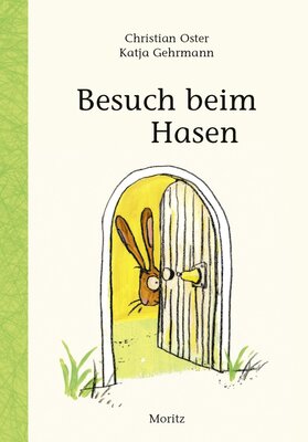 Besuch beim Hasen: Nominiert für den Deutschen Jugendliteraturpreis 2014, Kategorie Kinderbuch bei Amazon bestellen