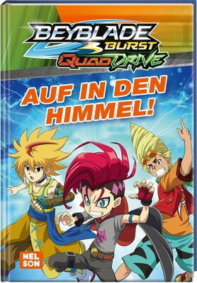 Alle Details zum Kinderbuch BEYBLADE BURST QUADDRIVE: Auf in den Himmel!: Spannende Geschichte zum Vor- und fortgeschrittenen Selbstlesen (ab 6 Jahren) und ähnlichen Büchern