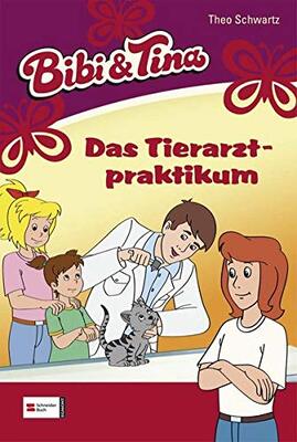 Alle Details zum Kinderbuch Bibi & Tina, Band 43: Das Tierarztpraktikum und ähnlichen Büchern