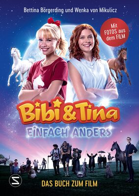 Alle Details zum Kinderbuch Bibi & Tina - Einfach anders. Das Buch zum Film (Bibi & Tina - Die Bücher zu den Filmen, Band 5) und ähnlichen Büchern