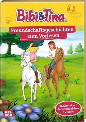 Alle Details zum Kinderbuch Bibi und Tina: Freundschaftsgeschichten zum Vorlesen: Basierend auf der erfolgreichen TV-Serie | Zum Vor- und Selbstlesen ab 4 Jahren (Bibi & Tina) und ähnlichen Büchern