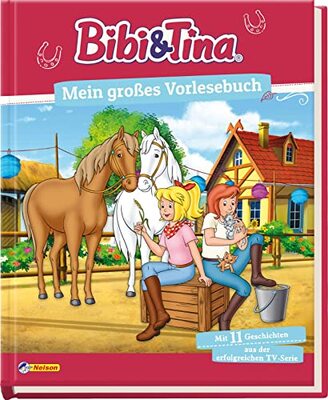 Alle Details zum Kinderbuch Bibi und Tina: Mein großes Vorlesebuch: 11 Geschichten zum Vor- und Selbstlesen (Bibi & Tina) und ähnlichen Büchern