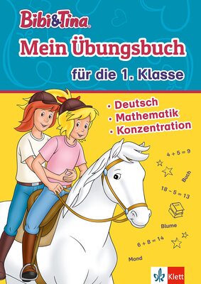 Alle Details zum Kinderbuch Bibi & Tina Mein Übungsbuch für die 1. Klasse: Deutsch, Mathematik, Konzentration in der Grundschule, ab 6 Jahren (Bibi und Tina) und ähnlichen Büchern