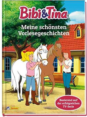 Alle Details zum Kinderbuch Bibi und Tina: Meine schönsten Vorlesegeschichten: Basierend auf der erfolgreichen TV-Serie (Bibi & Tina) und ähnlichen Büchern