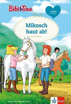 Alle Details zum Kinderbuch Bibi & Tina: Mikosch haut ab! Erstleser 2. Klasse, ab 7 Jahren (Lesen lernen mit Bibi und Tina) und ähnlichen Büchern