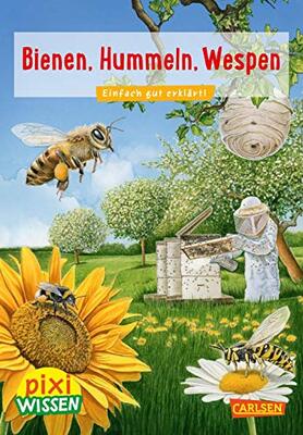 Alle Details zum Kinderbuch Pixi Wissen 104: Bienen, Hummeln, Wespen: Einfach gut erklärt und ähnlichen Büchern