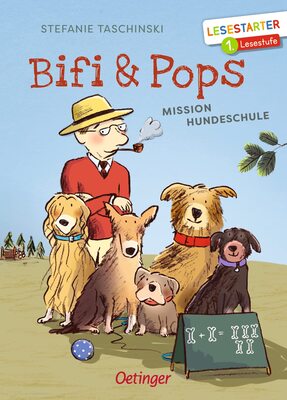 Bifi & Pops. Mission Hundeschule: Lesestarter. 1. Lesestufe bei Amazon bestellen