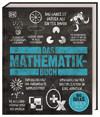 Big Ideas. Das Mathematik-Buch: Big Ideas – einfach erklärt bei Amazon bestellen