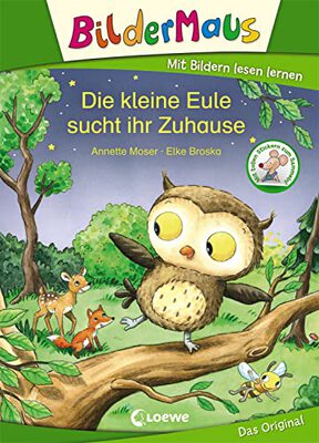 Bildermaus - Die kleine Eule sucht ihr Zuhause: Mit Bildern lesen lernen - Ideal für die Vorschule und Leseanfänger ab 5 Jahre bei Amazon bestellen