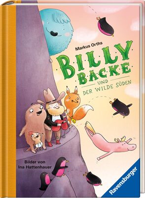 Alle Details zum Kinderbuch Billy Backe, Band 3: Billy Backe und der Wilde Süden (tierisch witziges Vorlesebuch für die ganze Familie) (Billy Backe, 3) und ähnlichen Büchern