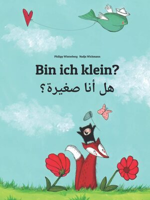 Alle Details zum Kinderbuch Bin ich klein? هل أنا صغيرة؟: Zweisprachiges Bilderbuch Deutsch-Ägyptisch-Arabisch (zweisprachig/bilingual) (Bilinguale Bücher (Deutsch-Ägyptisch-Arabisch) von Philipp Winterberg) und ähnlichen Büchern