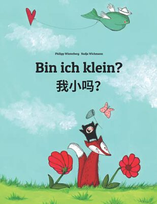 Alle Details zum Kinderbuch Bin ich klein? 我小吗？: Wo xiao ma? Kinderbuch Deutsch-Chinesisch [vereinfacht] (zweisprachig/bilingual) (Bilinguale Bücher (Deutsch-Chinesisch [vereinfacht]) von Philipp Winterberg) und ähnlichen Büchern