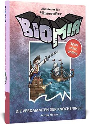 Alle Details zum Kinderbuch BIOMIA - Abenteuer für Minecraft Spieler: #4 Die Verdammten der Knocheninsel und ähnlichen Büchern