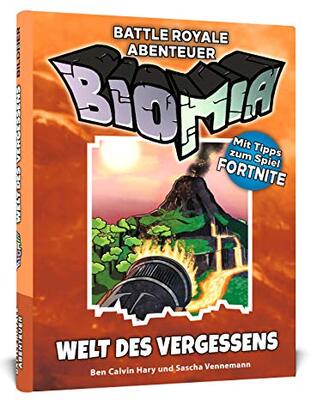 Alle Details zum Kinderbuch BIOMIA - Welt des Vergessens: Ein inoffizielles Abenteuer für Fortnite-Fans und ähnlichen Büchern