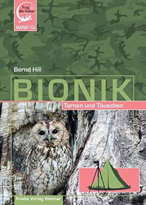 Alle Details zum Kinderbuch Bionik – Tarnen und Täuschen und ähnlichen Büchern