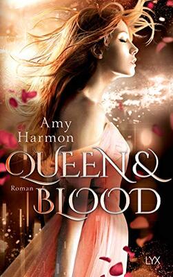 Alle Details zum Kinderbuch Queen and Blood (Bird-and-Sword-Reihe, Band 2) und ähnlichen Büchern