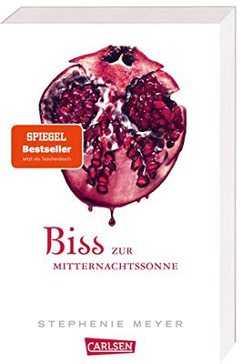 Alle Details zum Kinderbuch Biss zur Mitternachtssonne (Bella und Edward 5): Jubiläum 15 Jahre Biss-Romane bei Carlsen und ähnlichen Büchern