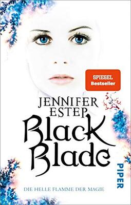 Alle Details zum Kinderbuch Black Blade (Black Blade 3): Die helle Flamme der Magie und ähnlichen Büchern