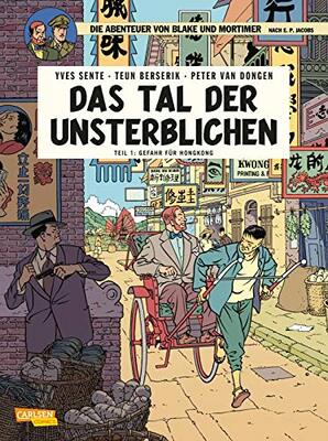 Blake und Mortimer 22: Das Tal der Unsterblichen, Teil 1: Gefahr für Hongkong (22) bei Amazon bestellen