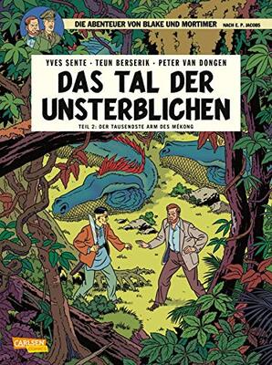 Alle Details zum Kinderbuch Blake und Mortimer 23: Das Tal der Unsterblichen, Teil 2 (23): Teil 2: Der Tausendste Arm des Mékong und ähnlichen Büchern