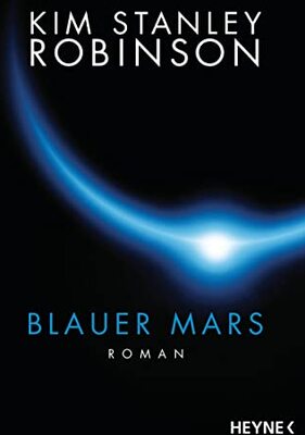 Alle Details zum Kinderbuch Blauer Mars: Die Mars-Trilogie und ähnlichen Büchern