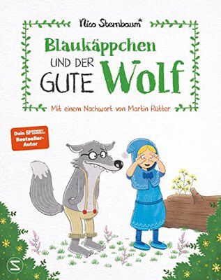Alle Details zum Kinderbuch Blaukäppchen und der gute Wolf und ähnlichen Büchern