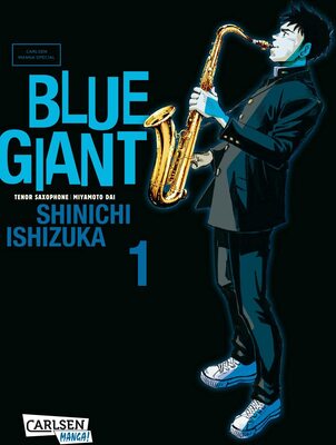 Blue Giant 1: Lebe deinen Traum - so unerreichbar er auch scheinen mag! (1) bei Amazon bestellen