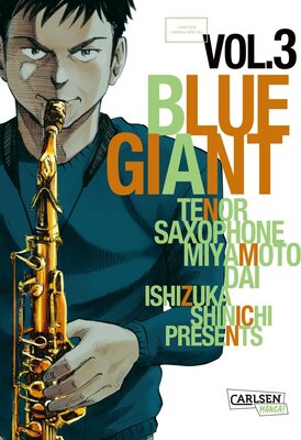 Alle Details zum Kinderbuch Blue Giant 3: Lebe deinen Traum - so unerreichbar er auch scheinen mag! (3) und ähnlichen Büchern