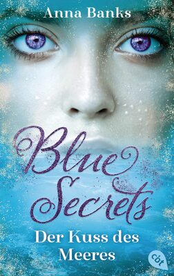 Alle Details zum Kinderbuch Blue Secrets - Der Kuss des Meeres: Romantasy und ähnlichen Büchern