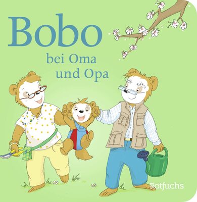 Alle Details zum Kinderbuch Bobo bei Oma und Opa und ähnlichen Büchern