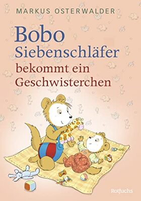 Alle Details zum Kinderbuch Bobo Siebenschläfer bekommt ein Geschwisterchen und ähnlichen Büchern