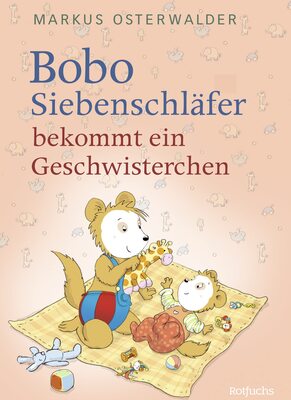 Alle Details zum Kinderbuch Bobo Siebenschläfer bekommt ein Geschwisterchen und ähnlichen Büchern