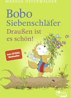 Alle Details zum Kinderbuch Bobo Siebenschläfer. Draußen ist es schön! und ähnlichen Büchern