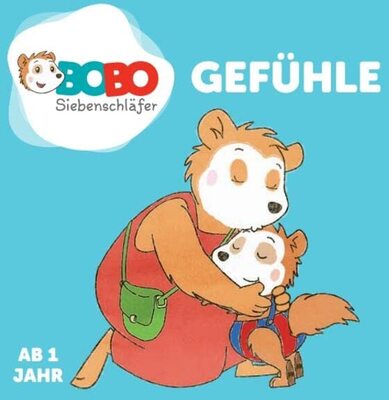 Alle Details zum Kinderbuch Bobo Siebenschläfer - Gefühle - Kinderbuch ab 1 Jahr und ähnlichen Büchern