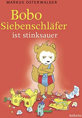 Alle Details zum Kinderbuch Bobo Siebenschläfer ist stinksauer und ähnlichen Büchern