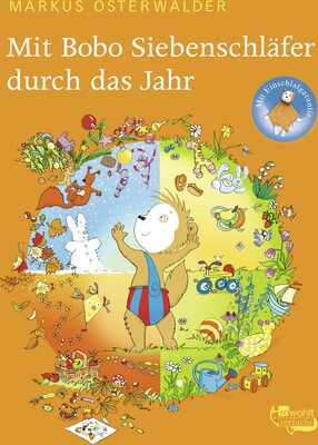 Alle Details zum Kinderbuch Mit Bobo Siebenschläfer durch das Jahr und ähnlichen Büchern