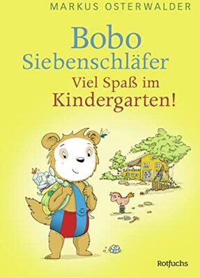 Alle Details zum Kinderbuch Bobo Siebenschläfer: Viel Spaß im Kindergarten! und ähnlichen Büchern