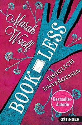 Alle Details zum Kinderbuch BookLess 3. Ewiglich unvergessen (BooklessSaga) und ähnlichen Büchern