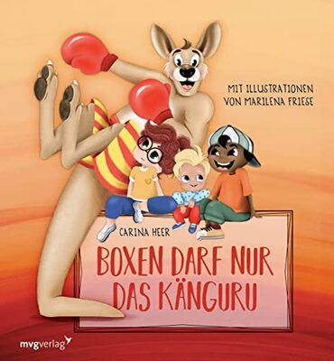 Boxen darf nur das Känguru: An den Haaren ziehen, schubsen und treten ist nicht okay. Lustiges Bilderbuch zum Thema Wut für Kinder von 3 bis 6 (Krach im Kindergarten, Band 2) bei Amazon bestellen