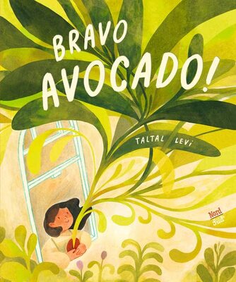 Alle Details zum Kinderbuch Bravo, Avocado! und ähnlichen Büchern