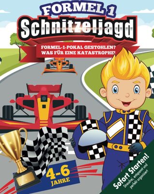 Alle Details zum Kinderbuch Auto Schatzsuche Kindergeburtstag für Auto-Fans 4-6 Jahre: Die Formel-1 ohne Pokal? Eine Katastrophe! Kreative Schnitzeljagd für begeisterte Rennfahrer! (Bravo Schatzsuche) und ähnlichen Büchern