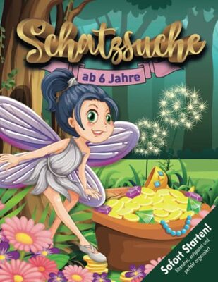 Alle Details zum Kinderbuch Schatzsuche Kindergeburtstag 6 Jahre Feen: Wer hat Fee Mara den Schatz gestohlen? Findet die diebische Fee! Startklare, kreative Schnitzeljagd mit Spurensuche. (Bravo Schatzsuche) und ähnlichen Büchern
