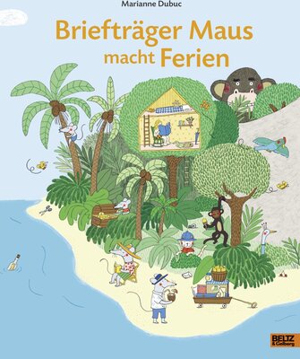 Alle Details zum Kinderbuch Briefträger Maus macht Ferien: Vierfarbiges Bilderbuch und ähnlichen Büchern