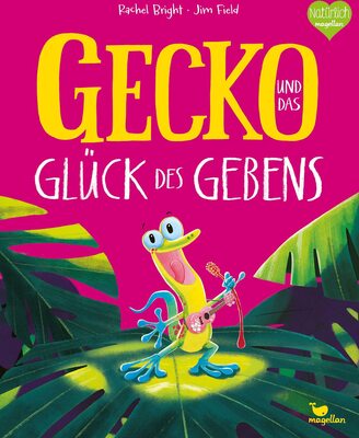 Alle Details zum Kinderbuch Gecko und das Glück des Gebens: Ein Bilderbuch ab 3 Jahren über Freundschaft und Rücksichtnahme (Bright/Field Bilderbücher) und ähnlichen Büchern